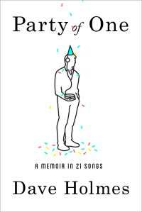 Party of One : A Memoir in 21 Songs