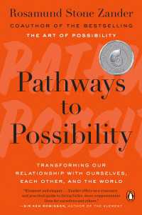 Pathways to Possibility : Transforming Our Relationship with Ourselves, Each Other, and the World