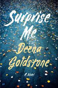 Surprise Me : A Novel