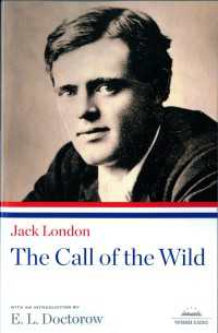 The Call of the Wild : A Library of America Paperback Classic