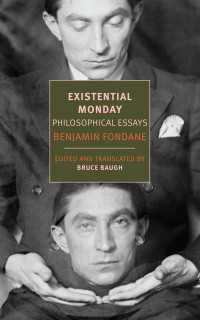 Existential Monday : Philosophical Essays