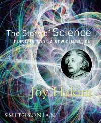 The Story of Science: Einstein Adds a New Dimension : Einstein Adds a New Dimension