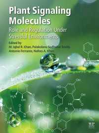 Plant Signaling Molecules : Role and Regulation under Stressful Environments