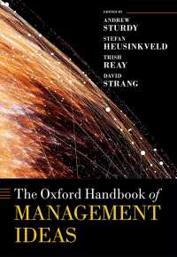 オックスフォード版　経営理念ハンドブック<br>The Oxford Handbook of Management Ideas