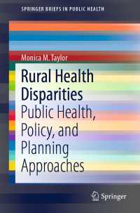 Rural Health Disparities : Public Health, Policy, and Planning Approaches