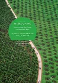 土地資源の生産と消費の分離<br>Telecoupling : Exploring Land-Use Change in a Globalised World