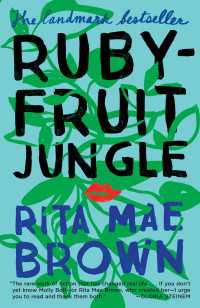 Rubyfruit Jungle : A Novel