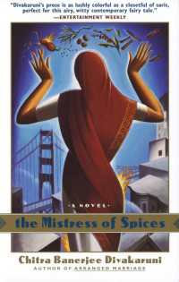 The Mistress of Spices : A Novel