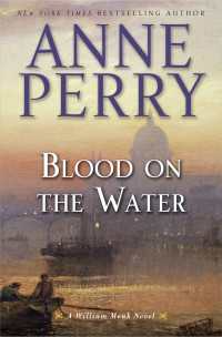 Blood on the Water : A William Monk Novel