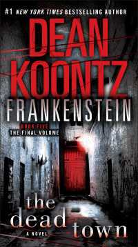 Frankenstein: The Dead Town : A Novel