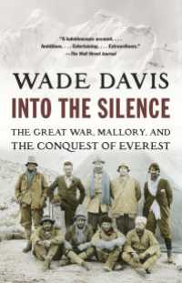 Into the Silence : The Great War, Mallory, and the Conquest of Everest