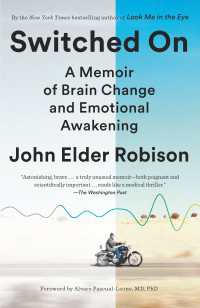 Switched On : A Memoir of Brain Change and Emotional Awakening