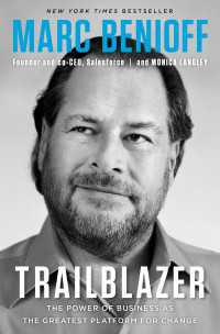 マーク・ベニオフ『トレイルブレイザー：企業が本気で社会を変える１０の思考』（原書）<br>Trailblazer : The Power of Business as the Greatest Platform for Change