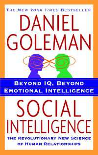 Social Intelligence : The New Science of Human Relationships