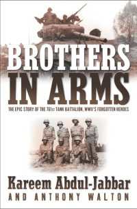 Brothers in Arms : THE EPIC STORY OF THE 761ST TANK BATTALION, WWII'S FORGOTTEN HEROES