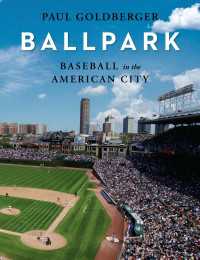 Ballpark : Baseball in the American City