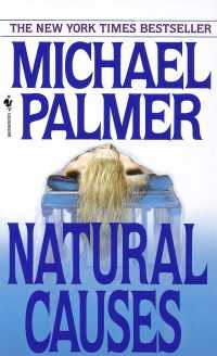 Natural Causes : A Novel