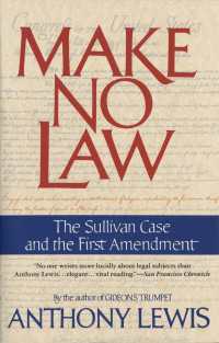 Make No Law : The Sullivan Case and the First Amendment