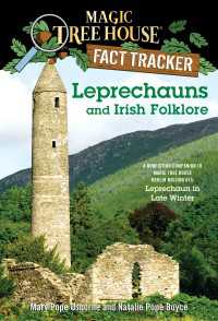 Leprechauns and Irish Folklore : A Nonfiction Companion to Magic Tree House Merlin Mission #15: Leprechaun in Late Winter