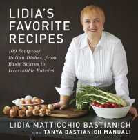 Lidia's Favorite Recipes : 100 Foolproof Italian Dishes, from Basic Sauces to Irresistible Entrees: A Cookbook