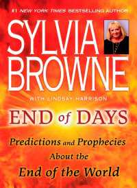 End of Days : Predictions and Prophecies About the End of the World
