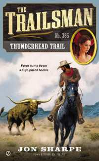 The Trailsman #385 : Thunderhead Trail