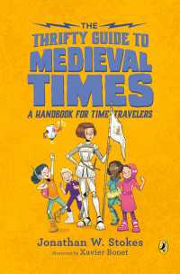 The Thrifty Guide to Medieval Times : A Handbook for Time Travelers