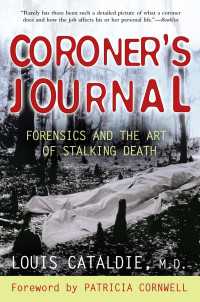 Coroner's Journal : Forensics and the Art of Stalking Death