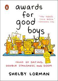 Awards for Good Boys : Tales of Dating, Double Standards, and Doom