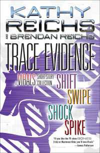 Trace Evidence : A Virals Short Story Collection