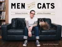 Men With Cats : Intimate Portraits of Feline Friendship
