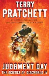 Judgment Day : Science of Discworld IV: A Novel
