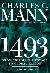 1493 for Young People : From Columbus's Voyage to Globalization