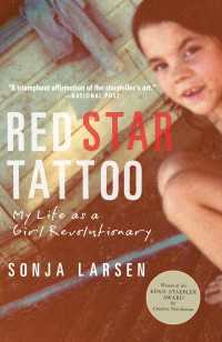 Red Star Tattoo : My Life as a Girl Revolutionary