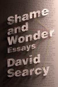 Shame and Wonder : Essays