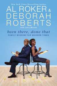 Been There, Done That : Family Wisdom For Modern Times