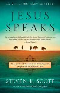 Jesus Speaks : 365 Days of Guidance and Encouragement, Straight from the Words of Christ