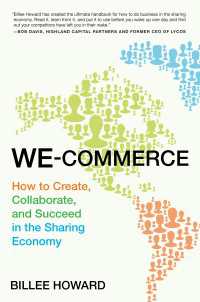 We-Commerce : How to Create, Collaborate, and Succeed in the Sharing Economy