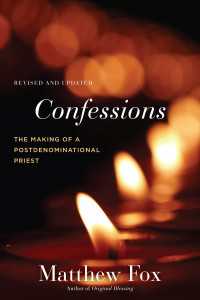 Confessions, Revised and Updated : The Making of a Postdenominational Priest