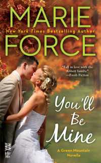You'll Be Mine : A Green Mountain Novella