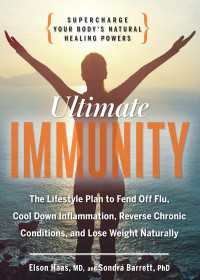 Ultimate Immunity : Supercharge Your Body's Natural Healing Powers