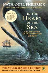 In the Heart of the Sea (Young Readers Edition) : The True Story of the Whaleship Essex