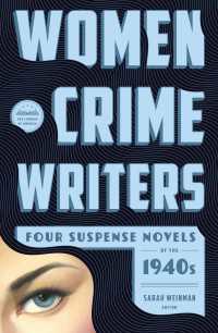 Women Crime Writers: Four Suspense Novels of the 1940s (LOA #268) : Laura / The Horizontal Man / In a Lonely Place / The Blank Wall