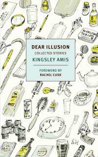 Dear Illusion : Collected Stories