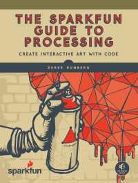 The SparkFun Guide to Processing : Create Interactive Art with Code