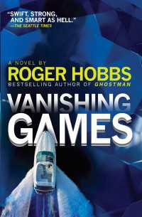 Vanishing Games : A novel