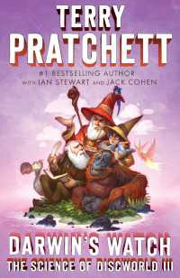 Darwin's Watch : The Science of Discworld III: A Novel