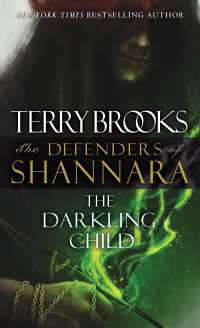 The Darkling Child : The Defenders of Shannara