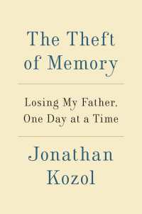 The Theft of Memory : Losing My Father, One Day at a Time