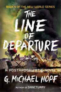 The Line of Departure : A Postapocalyptic Novel